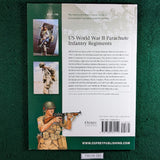 US World War II Parachute Infantry Regiments - Rottmann & Stacey - Osprey Elite 198