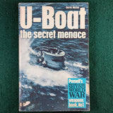 U-Boat - The Secret Menace - Purnell's History of the Second World War - Softcover