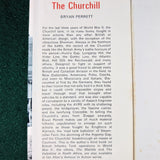The Churchill - Bryan Perrett - hardcover