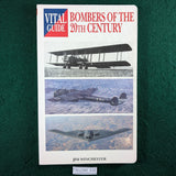 Bombers of the 20th Century - Vital Guide - Jim Winchester - softcover