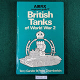 British Tanks of World War 2 - Airfix Magazine Guide 17 - Terry Gander and Peter Chamberlain - hardback