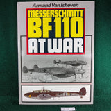 Messerschmitt BF 110 At War - Armand Van Ishoven - hardcover