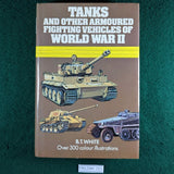 Tanks and Other Armoured Fighting Vehicles of World War II - BT White - Hardcover