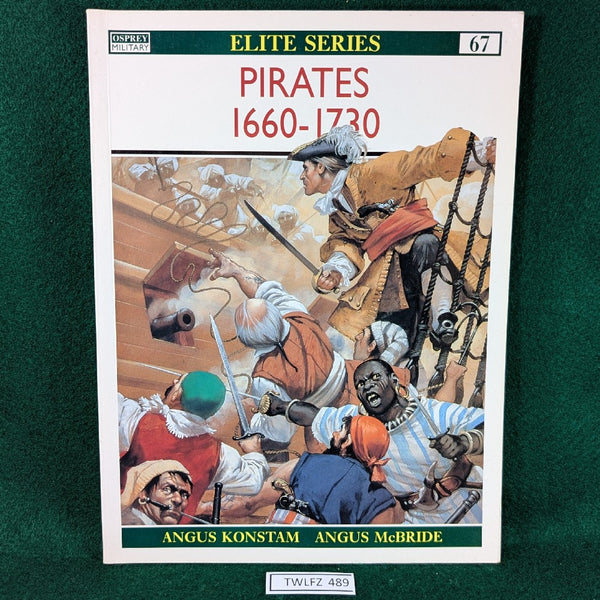 Pirates 1660-1730 - Angus Konstam & Angus McBride - Osprey Elite 67
