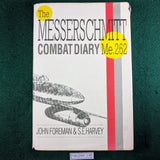 The Messerschmitt Combat Diary Me.262 - John Foreman & S. E. Harvey - hardcover