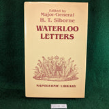 Waterloo Letters - Major-General H T Siborne - hardcover