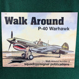 P-40 Warhawk Walk Around - Walk Around Number 8 - Squadron / Signal Publications - Softcover