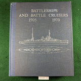 Battleships and Battle Cruisers, 1905-1970: Historical Development of the Capital Ship - Siegfried Breyer - hardcover