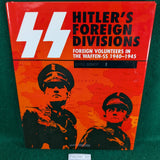 SS Hitler's Foreign Divisions: Foreign Volunteers in the Waffen-SS 1940-1945 - Chris Bishop - Hardcover