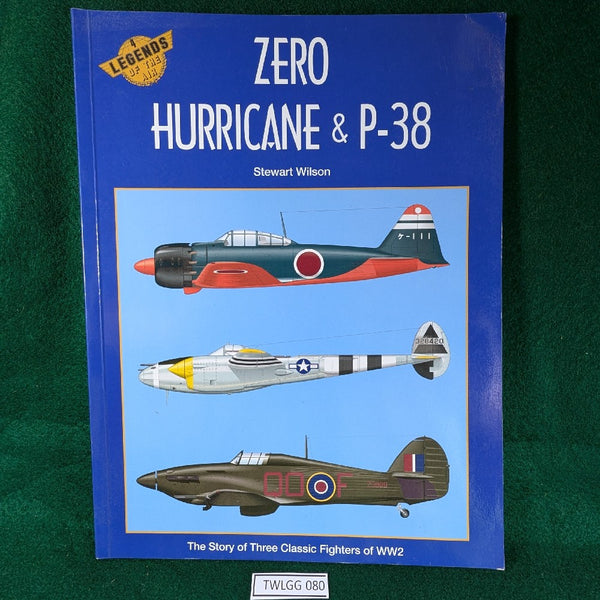 Zero, Hurricane and P-38 - Stewart Wilson - softcover