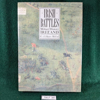 Irish Battles: A Military History of Ireland - G.A Hayes-McCoy - Hardcover