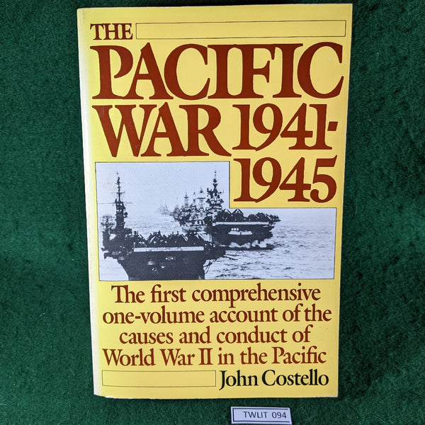 The Pacific War 1941-1945 - John Costello - softcover