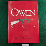 The Owen Gun - Wayne Wardman - Hardcover