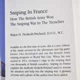 Sniping In France - How The British Army won the Sniping War In the Trenches - Major H Hesketh-Prichard - Hardcover