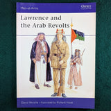 Lawrence and the Arab Revolts - Nicolle & Hook - Osprey Men At Arms 208