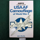 USAAF Camouflage of World War 2 - Airfix Magazine Guide 18 - Jerry Scutts - hardback