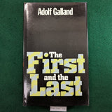 The First and the Last - Adolf Galland - hardcover