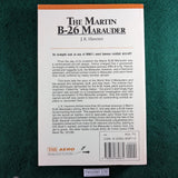 The Martin B-26 Marauder - J K Havener - softcover