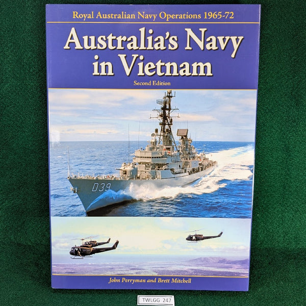 Australia’s Navy in Vietnam (2nd ed.) - Royal Australian Navy Operations 1965-72 - Perryman & Mitchell - hardcover