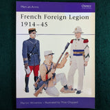 French Foreign Legion 1914-45 - Windrow & Chappell - Osprey MAA325