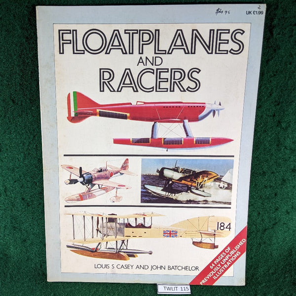Floatplanes and Racers - Louis Casey and John Batchelor - softback