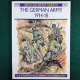 The German Army 1914-18 - DSV Fosten, RJ Marrion & G Embleton - Osprey MAA 80