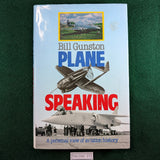 Plane Speaking: A Personal View of Aviation History - Bill Gunston - hardcover