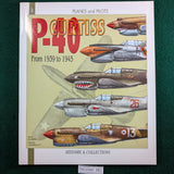 Curtiss P-40 From 1939 to 1945 - Planes and Pilots - Anis Elbied & Daniel Laurelut - Softcover