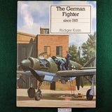 The German Fighter Since 1915 - Rudiger Kosin - Putnam Aeronautical History - Hardcover