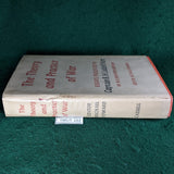 The Theory and Practice of War - Essays presented to B.H. Liddell Hart on his Seventieth birthday - Michael Howard - hardback