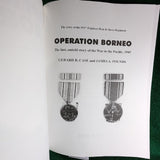 Operation Borneo - The Last, Untold Story of the War in the Pacific, 1945 - Case & Pounds - softcover