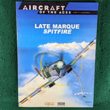 Late Marque Spitfire - Osprey's Aircraft of the Aces 26