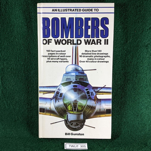 An Illustrated Guide to Bombers of World War II - Bill Gunston  - Good