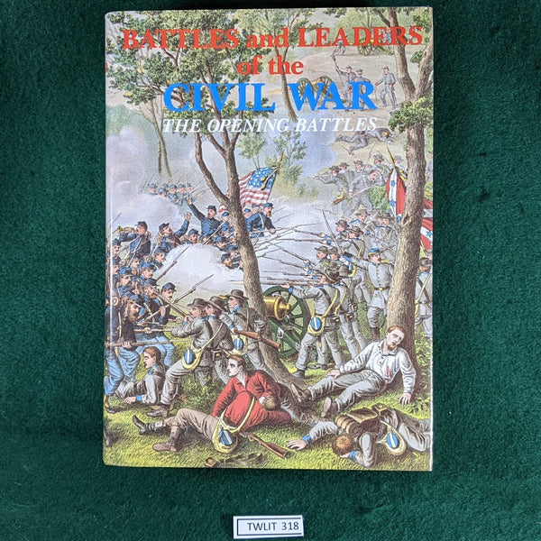 Battles and Leaders of the Civil War Volume I - hardcover