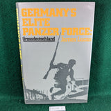 Germany's Elite Panzer Force: Grossdeutschland - James Lucas - Hardcover