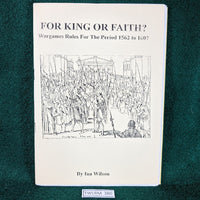 For King or Faith? - Wargames Rules for 1562-1607 - Gosling Press