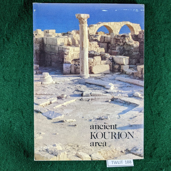 An Archaeological Guide to the Ancient Kourion Area - Helena Wilde Swiny - paperback