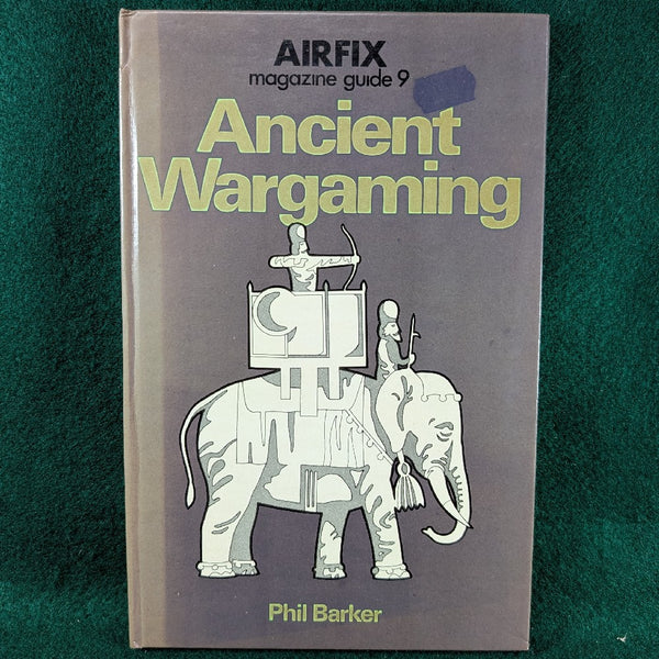 Ancient Wargaming - Airfix Magazine Guide 9 - Phil Barker - hardback