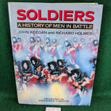 Soldiers - A History Of Men In Battle - John Keegan & Richard Holmes - hardcover