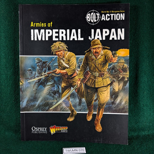 Armies of Imperial Japan - Bolt Action Army book for 1st/2nd ed. - Warlord Games