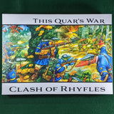 This Quar's War - Clash of Rhyfles - Wargames Atlantic