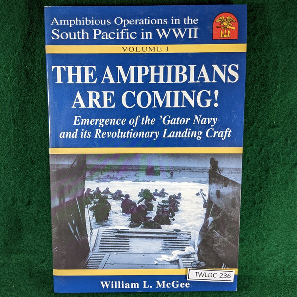 The Amphibians Are Coming! - William L McGee - softcover