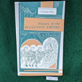 History of the Byzantine Empire - Volume 1 - Alexander A. Vasiliev