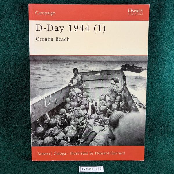 D-Day 1944 (1) - Steven J Zaloga - Osprey Campaign 100 - Softcover