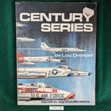 Century Series - Squadron/Signal - Lou Drendel - softcover