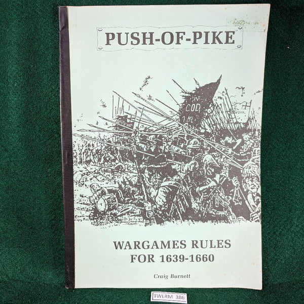 Push-of-Pike - Wargames Rules for 1639-1660 - Craig Burnett