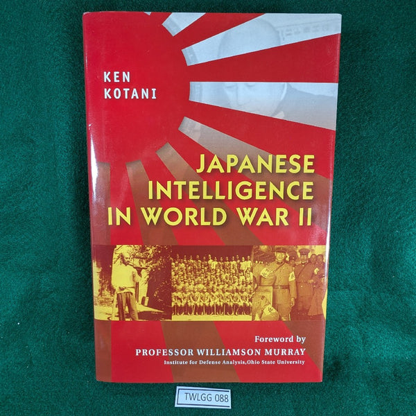 Japanese Intelligence in World War II - Ken Kotani - hardcover