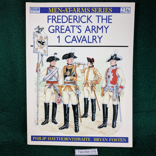 Frederick the Great's Army 1 Cavalry - Stuart Reid - MAA 236 - Osprey - Softcover