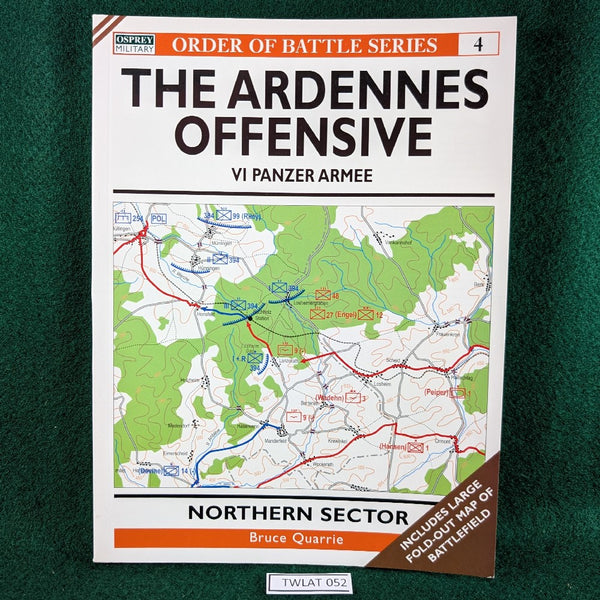 The Ardennes Offensive - VI Panzer Armee - Osprey OOB 4 - Softcover