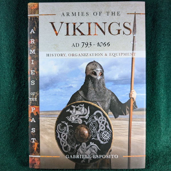 Armies of the Vikings, AD 793-1066 - Pen & Sword - Gabriele Esposito - Hardcover